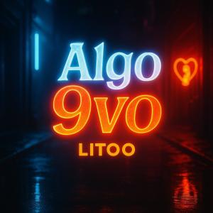 อัลบัม Algo 9vo (Explicit) ศิลปิน LiToo