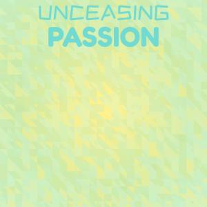 Album Unceasing Passion from Various