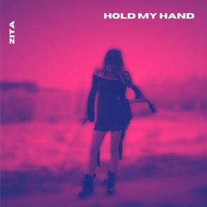 ดาวน์โหลดและฟังเพลง Hold My Hand พร้อมเนื้อเพลงจาก zita