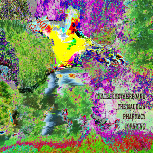 Listen to Noing song with lyrics from Chatell Motherboard