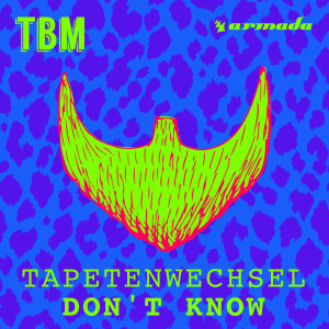 Album Don't Know from Tapetenwechsel