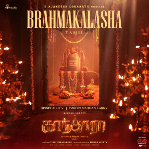 B. Ajaneesh Loknath的專輯Brahmakalasha (From "Kantara A Legend Chapter 1 - Tamil")