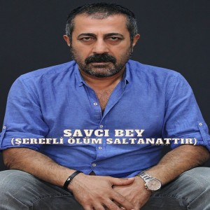 Listen to Savcı Bey song with lyrics from İbrahim Dizlek