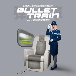 Dominic Lewis的專輯Bullet Train (Original Motion Picture Score)
