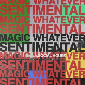Social House的專輯Sentimental