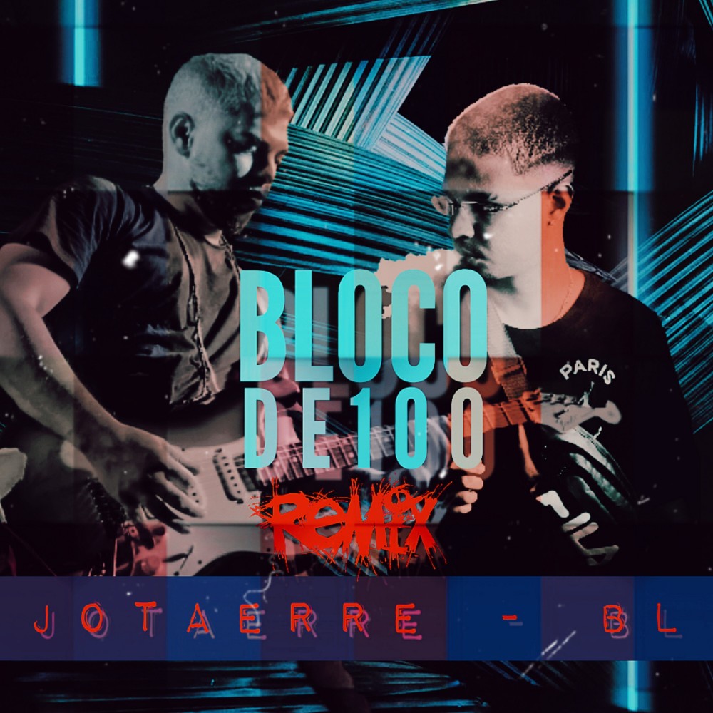 Bloco de 100 (Remix) (Remix|Explicit)