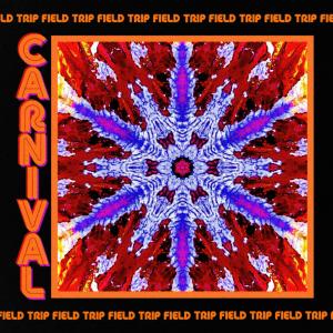 收聽Field Trip的Carnival歌詞歌曲