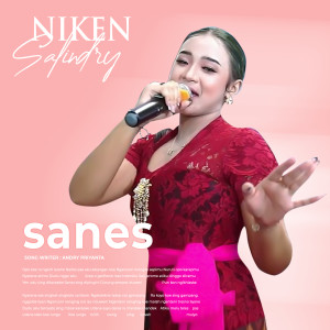 Dengarkan Sanes lagu dari Niken Salindry dengan lirik