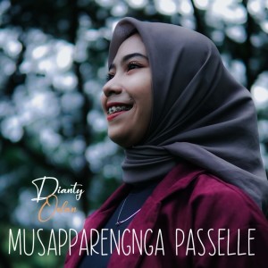 Listen to Musapparengnga Passelle (Explicit) song with lyrics from Dianty Oslan