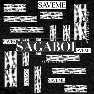 Album Save Me (Staying Inside) (Explicit) oleh Sågaboi