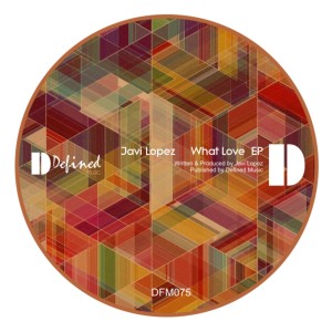 ดาวน์โหลดและฟังเพลง What Love พร้อมเนื้อเพลงจาก Javi Lopez