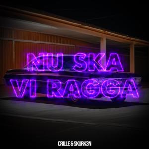 收聽Crille的NU SKA VI RAGGA歌詞歌曲