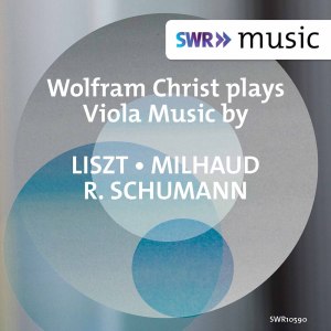 อัลบัม Liszt, Milhaud & Schumann: Viola Works ศิลปิน Wolfram Christ