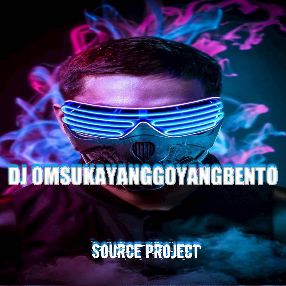 DJ OMSUKAYANGGOYANGBENTO