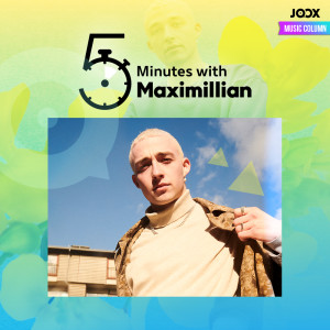 Maximillian的专辑5 Minutes with Maximillian