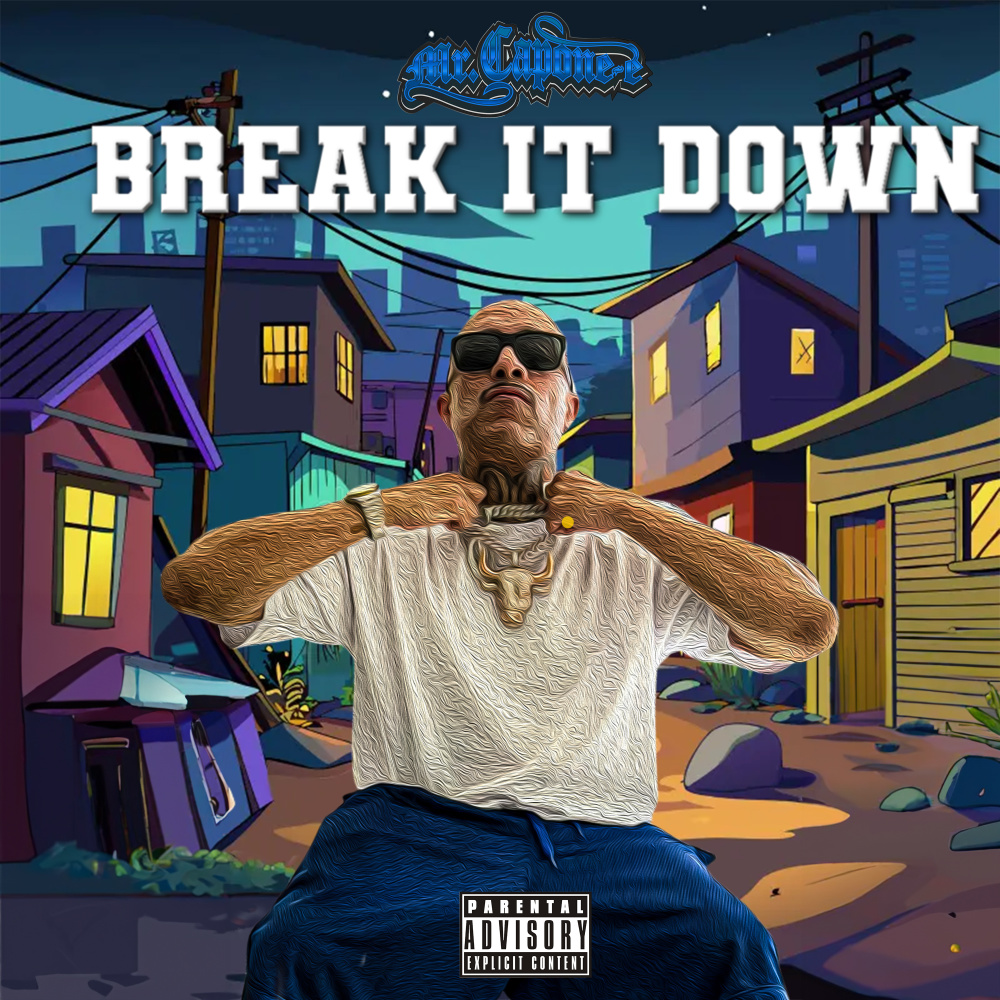 Break It Down (Explicit)