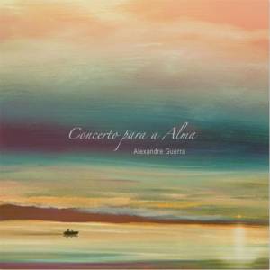 Album Concerto Para a Alma from Alexandre Guerra