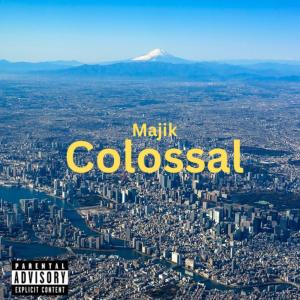 อัลบัม Colossal (Explicit) ศิลปิน Majik