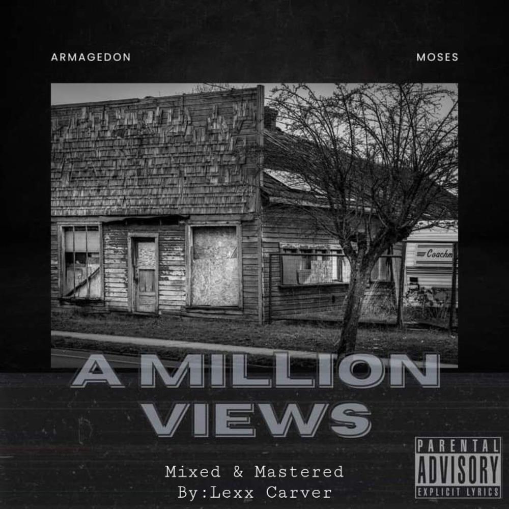 A Million Views (feat. Moses Lara) (Explicit)