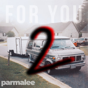 Parmalee的專輯For You 2