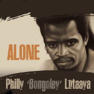 Philly Bongoley Lutaaya的專輯Alone