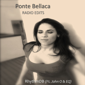 Listen to Ponte Bellaca (Augmntd Radio Rework) [feat. John O & E.Q.] song with lyrics from RhythmDb