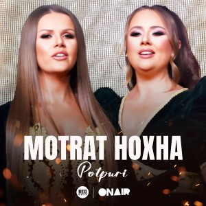 Motrat Hoxha的专辑Potpuri