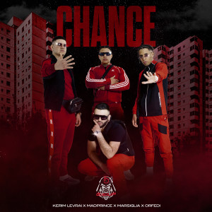 อัลบัม CHANCE (feat. Kerim Levrai, Madprince, Marsiglia, Orfedi) (Explicit) ศิลปิน GROUP5