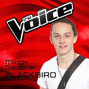 ดาวน์โหลดและฟังเพลง Blackbird (The Voice Australia 2016 Performance) พร้อมเนื้อเพลงจาก Mitch Gardner