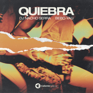 Album Quiebra from Dj Nacho Serra
