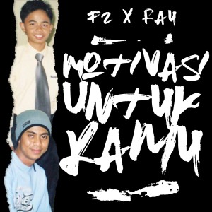收聽Rauzan Rahman的Motivasi Untuk Kamu歌詞歌曲