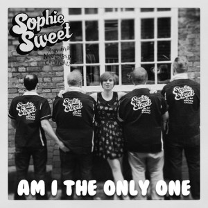 收聽Sophie Sweet的Am I the Only One歌詞歌曲