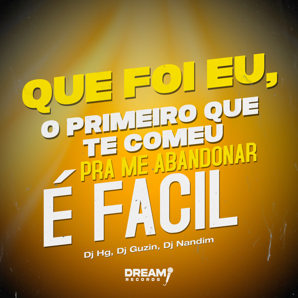 Que foi eu, o primeiro que te comeu x pra me abandonar é facil (Explicit)