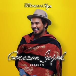 Listen to Goresan Jejak song with lyrics from Febrian
