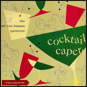 Art Van Damme Quintet的專輯Cocktail Capers