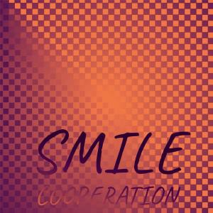 Smile Cooperation dari Various