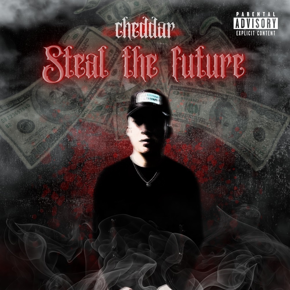 Steal the Future (Explicit)