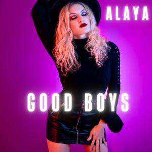 Alaya的專輯Good Boys (Explicit)