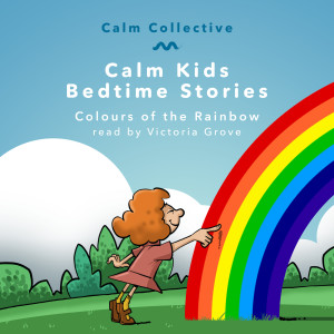 ดาวน์โหลดและฟังเพลง Colours Of The Rainbow พร้อมเนื้อเพลงจาก Calm Collective