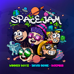 Winner Boyz的專輯Space Jam (Explicit)