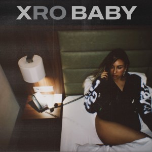 收听XRo的Baby歌词歌曲