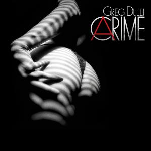 Greg Dulli的專輯A Crime (feat. Ani DiFranco)