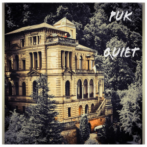 Listen to Quiet song with lyrics from Puk
