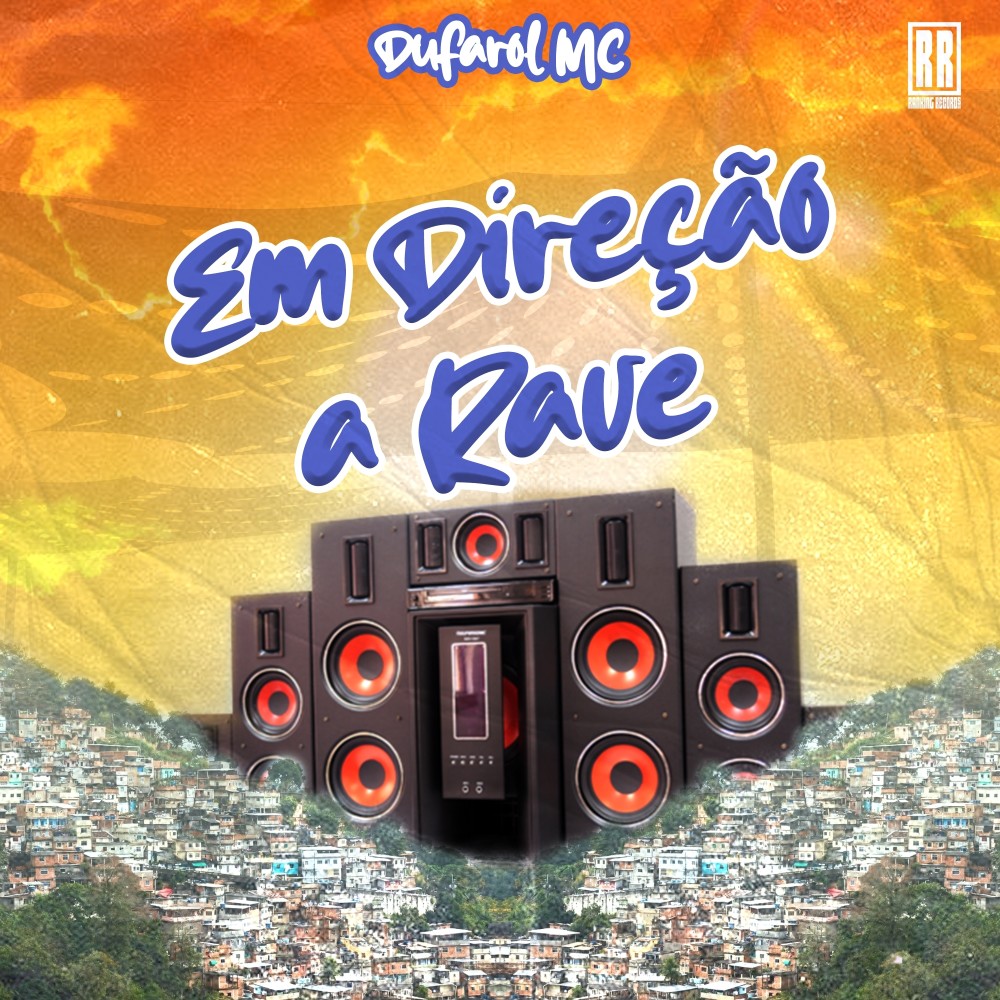 Em Direção a Rave (Explicit)