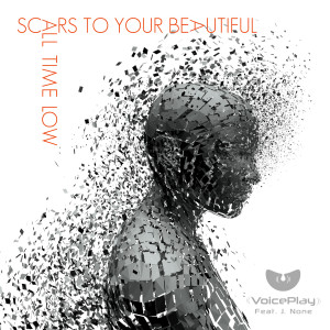 收聽VoicePlay的Scars to Your Beautiful / All Time Low (feat. J.None)歌詞歌曲