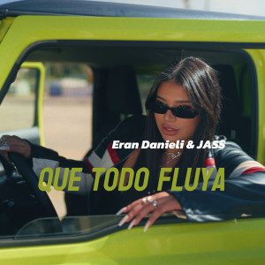 Listen to Que Todo Fluya song with lyrics from Eran Danieli