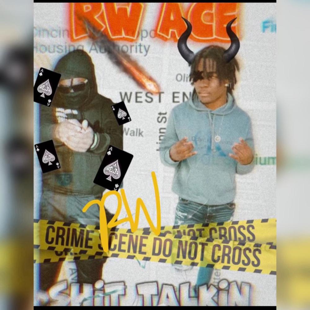 Shit Talkin (feat. RW Ace) (Explicit)