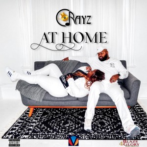 CrayZ的專輯At Home (Explicit)