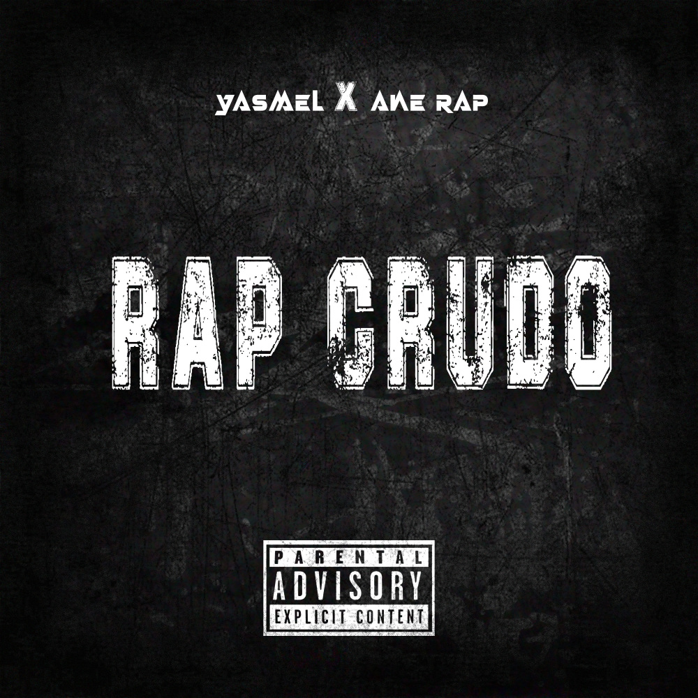 Rap Crudo (Explicit)