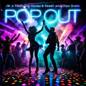 อัลบัม Pop Out (feat. Honey-B-Sweet & Olya Gram) ศิลปิน Honey-b-sweet